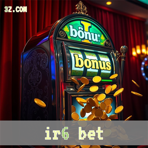 Bônus na ir6 bet: Mais diversão e engajamento garantidos!